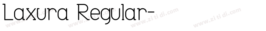 Laxura Regular字体转换